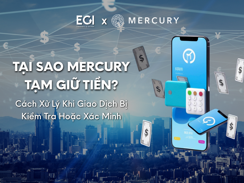 tai-sao-mercury-tam-giu-tien-cach-xu-ly-khi-giao-dich-bi-kiem-tra-hoac-xac-minh