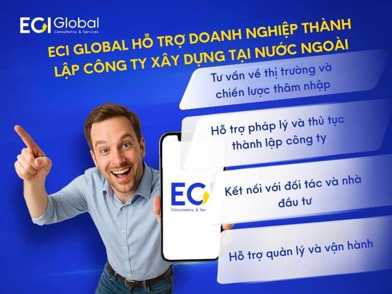 eci-global-ho-tro-mo-cong-ty-xay-dung-nhu-the-nao