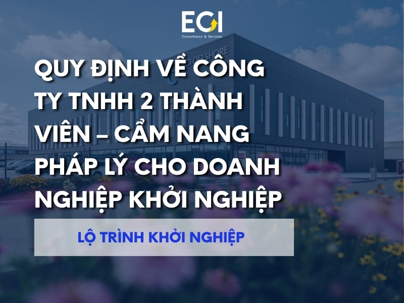 quy-dinh-ve-cong-ty-tnhh-2-thanh-vien-cam-nang-phap-ly-cho-doanh-nghiep-khoi-nghiep