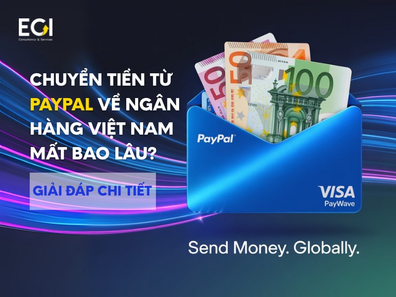chuyen-tien-tu-paypal-ve-ngan-hang-viet-nam-mat-bao-lau