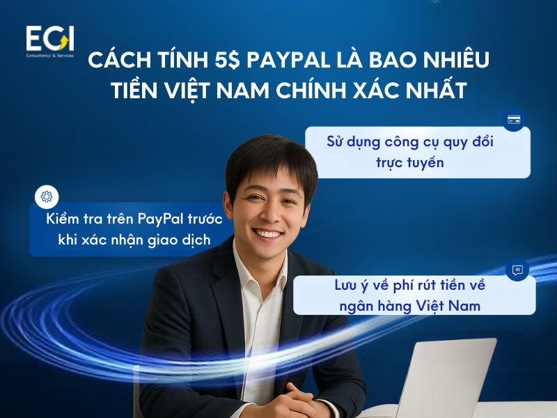 cach-tinh-5-paypal-la-bao-nhieu-tien-viet-nam-chinh-xac-nhat
