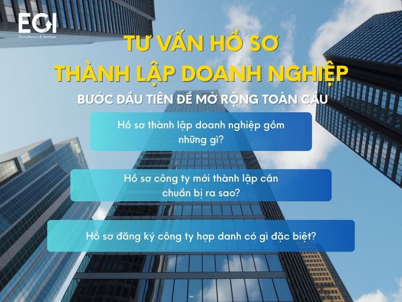 tu-van-ho-so-thanh-lap-doanh-nghiep-buoc-dau-tien-de-mo-rong-toan-cau