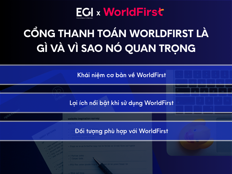 cong-thanh-toan-worldfirst-la-gi-va-vi-sao-no-quan-trong
