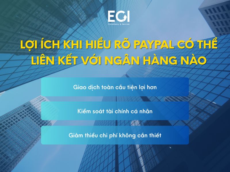loi-ich-khi-hieu-ro-paypal-co-the-lien-ket-voi-ngan-hang-nao