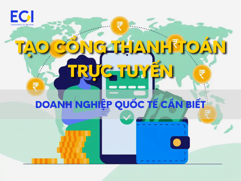 tao-cong-thanh-toan-truc-tuyen-doanh-nghiep-quoc-te-can-biet