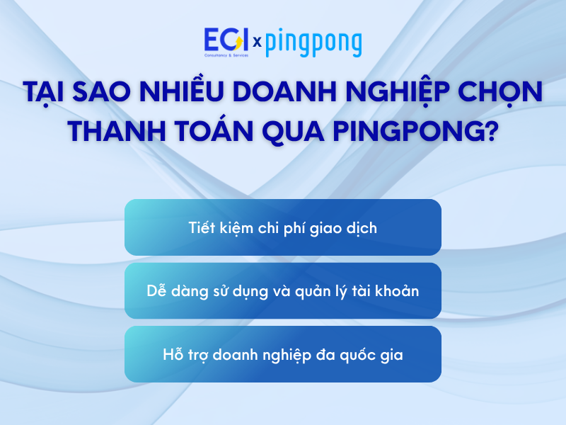 tai-sao-nhieu-doanh-nghiep-chon-thanh-toan-qua-pingpong