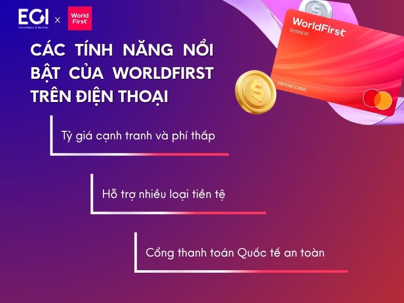 cac-tinh-nang-noi-bat-cua-worldfirst-tren-dien-thoai