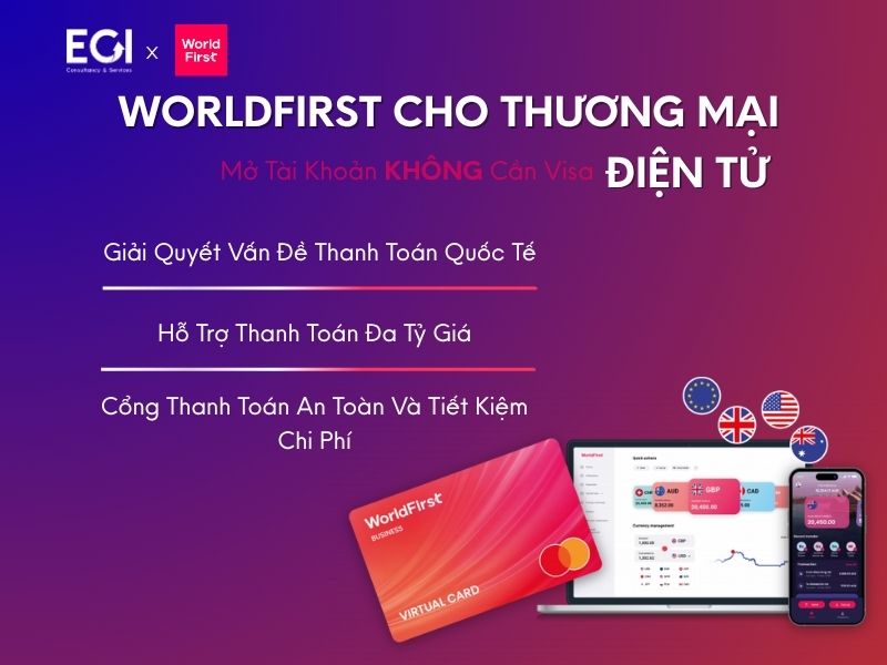 worldfirst-cho-thuong-mai-dien-tu-mo-tai-khoan-khong-can-visa