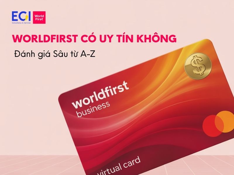 worldfirst-co-uy-tin-khong-danh-gia-sau-tu-a-z