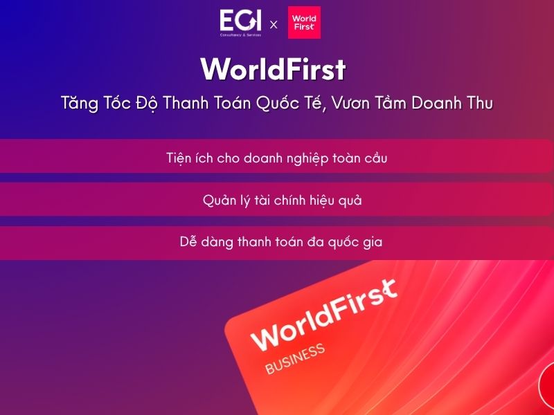 worldfirst-tang-toc-do-thanh-toan-quoc-te-vuon-tam-doanh-thu