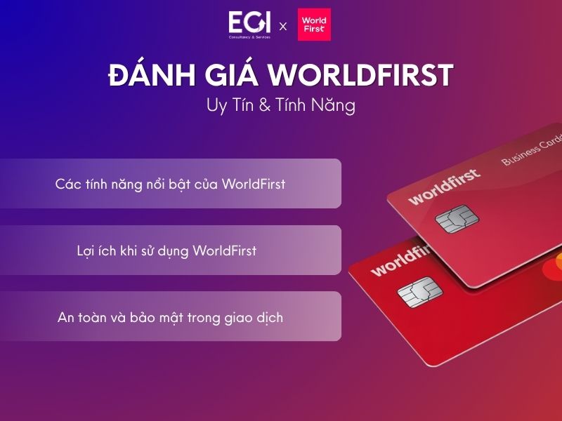 danh-gia-worldfirst-uy-tin-tinh-nang