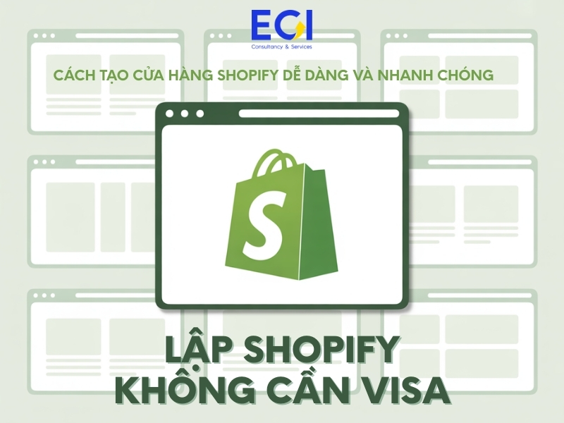 lap-shopify-khong-can-visa-cach-tao-cua-hang-shopify-de-dang-va-nhanh-chong