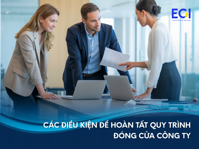 cac-dieu-kien-de-hoan-tat-quy-trinh-dong-cua-cong-ty