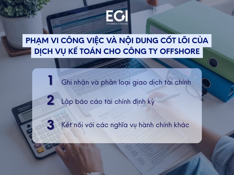 pham-vi-cong-viec-va-noi-dung-cot-loi-cua-dich-vu-ke-toan-cho-cong-ty-offshore