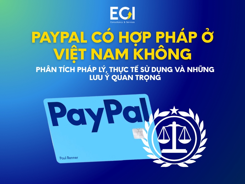 paypal-co-hop-phap-o-viet-nam-khong-phan-tich-phap-ly-thuc-te-su-dung-va-nhung-luu-y-quan-trong