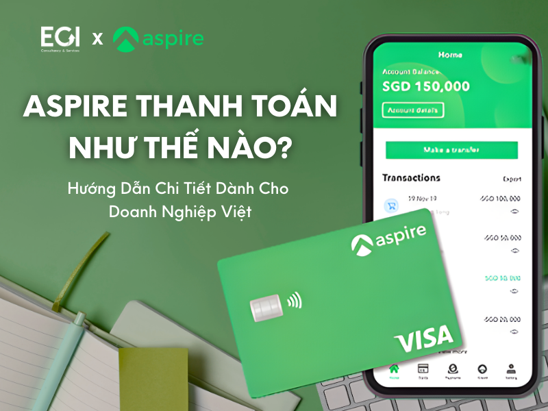 aspire-thanh-toan-nhu-the-nao-huong-dan-chi-tiet-danh-cho-doanh-nghiep-viet