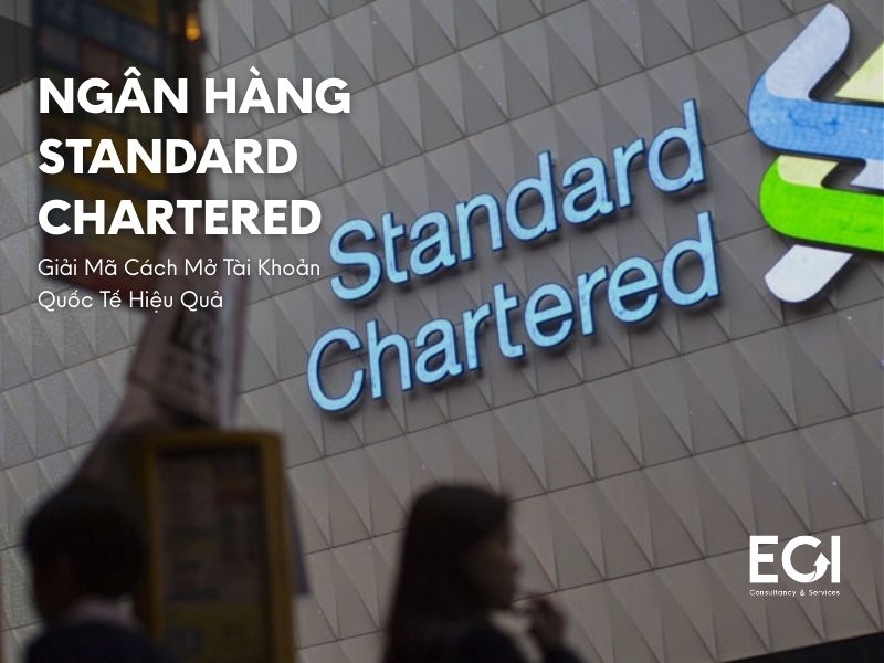 ngan-hang-standard-chartered-la-gi-lich-su-va-tam-quan-trong-trong-he-thong-tai-chinh-toan-cau
