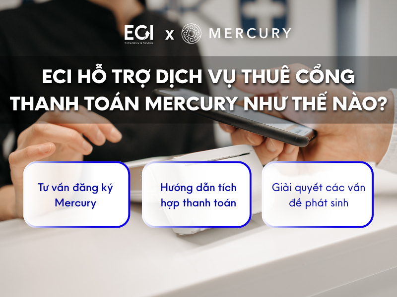 eci-ho-tro-dich-vu-thue-cong-thanh-toan-mercury-nhu-the-nao